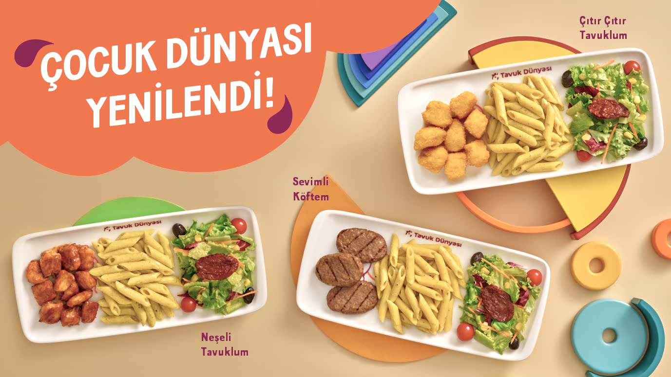 Tavuk Dünyası Çocuklara Özel Lezzet Deneyimini Yeniledi!